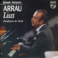 Philips : Arrau - Liszt Transcriptions